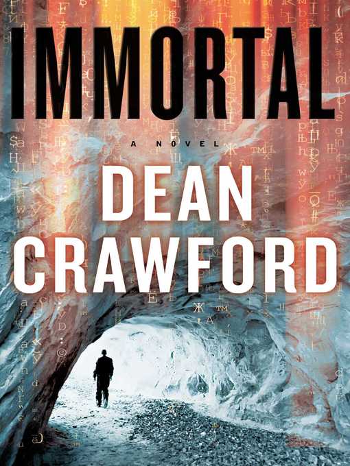 Title details for Immortal by Dean Crawford - Wait list